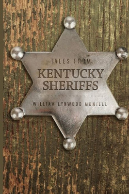 Tales From Kentucky Sheriffs