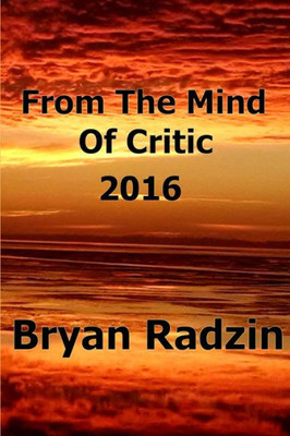 From The Mind Of Critic: 2016