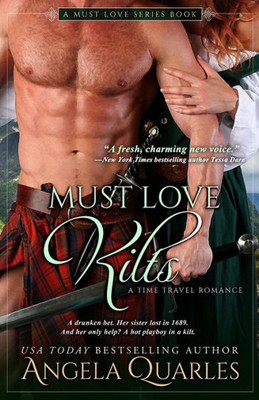 Must Love Kilts: A Time Travel Romance