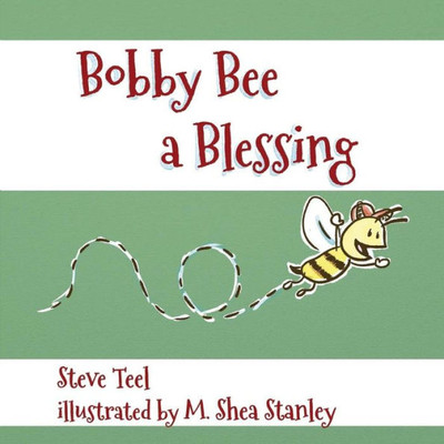 Bobby Bee A Blessing