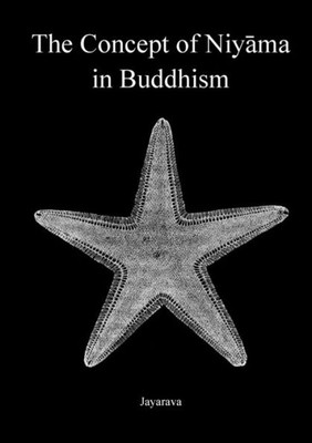The Concept Of Niyama In Buddhism