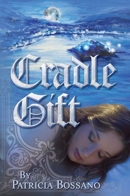 Cradle Gift (Faerie Legacy)