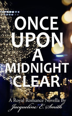 Once Upon A Midnight Clear (The Once Upon Series)