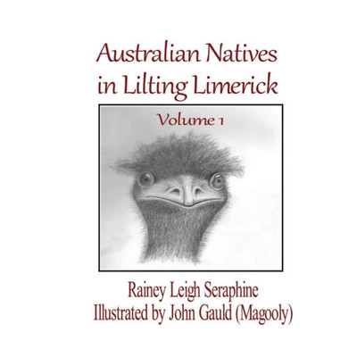 Australian Natives In Lilting Limerick (Volume 1)