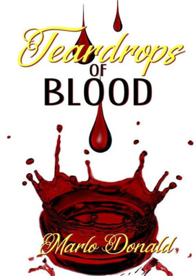 Teardrops Of Blood