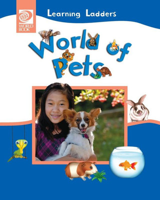 World Of Pets (Learning Ladders 2/Soft Cover)