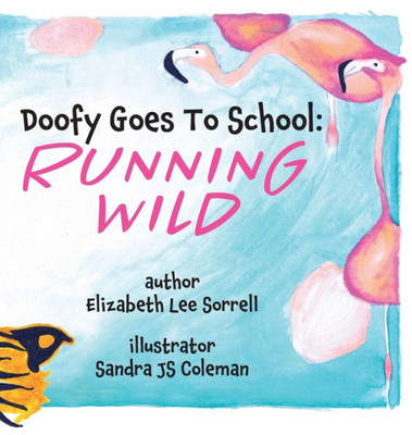 Doofy Goes To School: Running Wild (2)