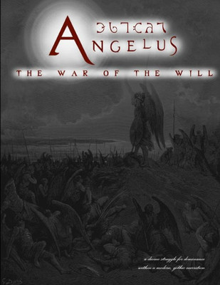 Angelus: The War Of The Will