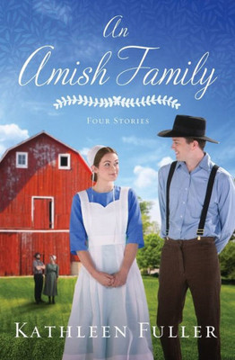 An Amish Family: Four Stories