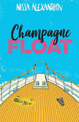 Champagne Float (Champagne Mysteries)