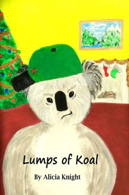 Lumps Of Koal (Helpville Learner Series 1)