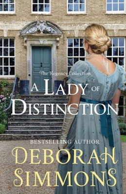 A Lady Of Distinction (The Regency Collection)