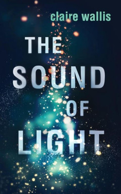 The Sound Of Light