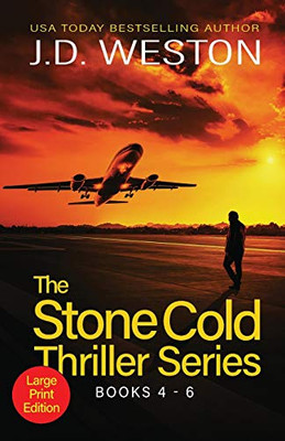 The Stone Cold Thriller Series Books 4 - 6: A Collection of British Action Thrillers (The Stone Cold Thriller Boxset) - Paperback