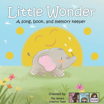 Little Wonder: A Song, Book And Memory Keeper