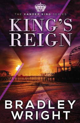 King'S Reign (The Xander King Series)