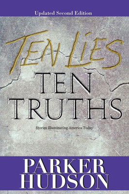 Ten Lies And Ten Truths: Second Edition