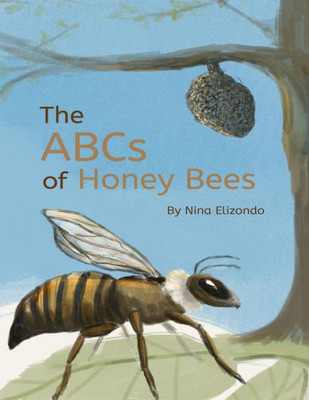 The Abcs Of Honey Bees Paperback