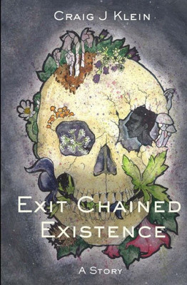 Exit Chained Existence