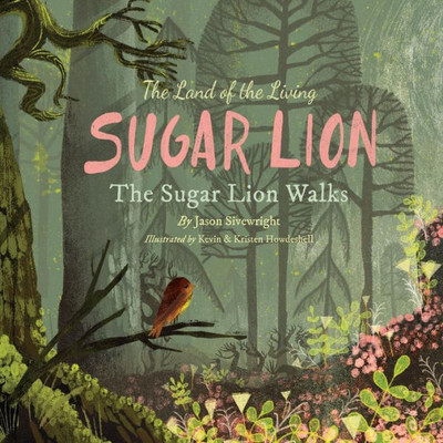 The Land Of The Living Sugar Lion: The Sugar Lion Walks