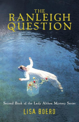 The Ranleigh Question (Lady Althea Mystery Series)