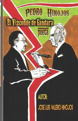 El Visconde De Gandara: Pedro Hinojos, Poeta (Spanish Edition)