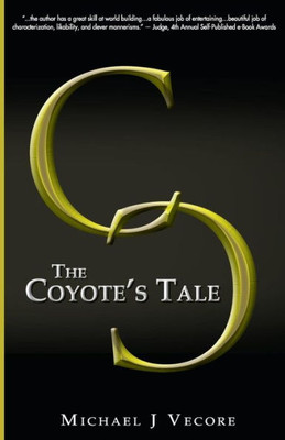 The Coyote'S Tale