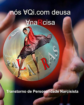 nós ⱯQi⦁com deusa ⱯnaRcisa (Portuguese Edition)