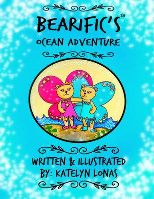 Bearific'S Ocean Adventure (Bearific« Picture Book Series)