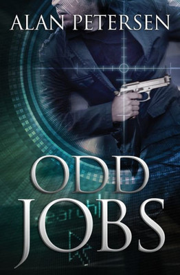 Odd Jobs (A Pete Maddox Thriller)