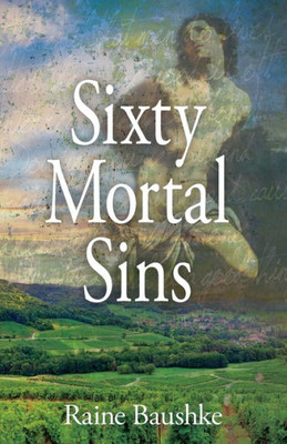 Sixty Mortal Sins (Andr? Gensonn? Romantic Mystery Series)