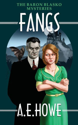 Fangs (The Baron Blasko Mysteries)