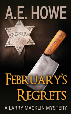 February'S Regrets (Larry Macklin Mysteries)