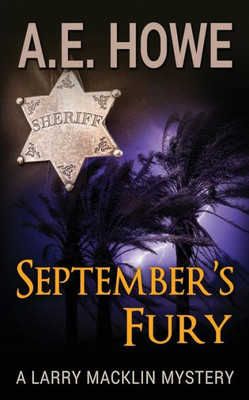 September'S Fury (Larry Macklin Mysteries)