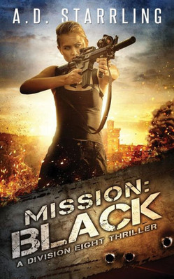 Mission: Black (1) (Division Eight Thriller)
