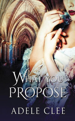 What You Propose (Anything For Love)