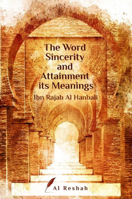 The Word Sincerity And Attainment Its Meaning