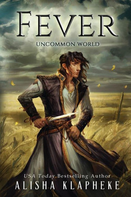 Fever: An Uncommon World Tale