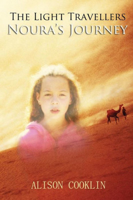 The Light Travellers: Noura'S Journey