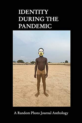 Identity During The Pandemic