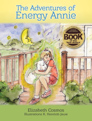The Adventures Of Energy Annie (Book 1)