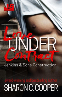 Love Under Contract (Jenkins & Sons Construction Series)