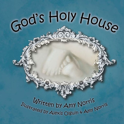 God'S Holy House