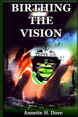 Birthing The Vision