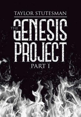 The Genesis Project: Part I