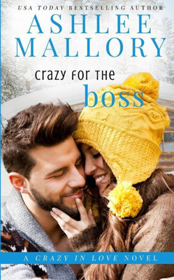 Crazy For The Boss (Crazy In Love)