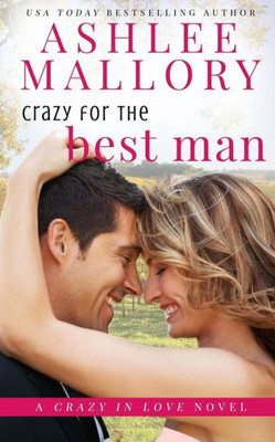 Crazy For The Best Man (Crazy In Love)