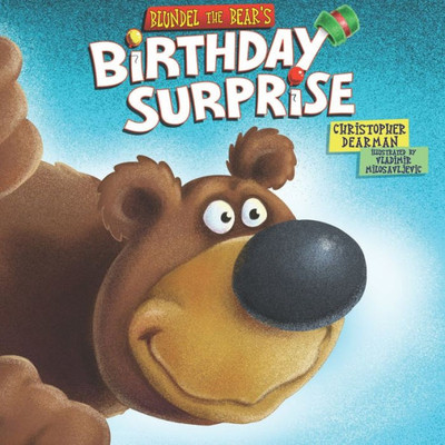 Blundel The Bear'S Birthday Surprise