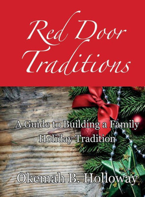 Red Door Traditions
