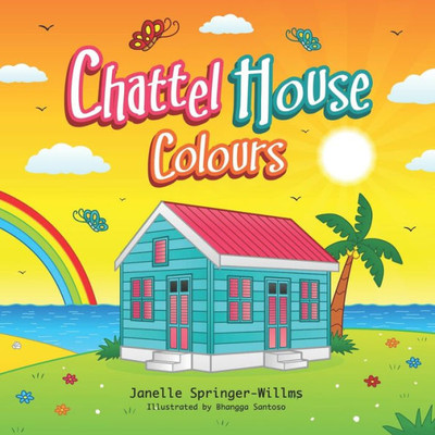 Chattel House Colours: Learn Colours The Caribbean Way